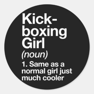 Kickboxing Girl Definition Funny Sports Martial Ar Classic Round Sticker