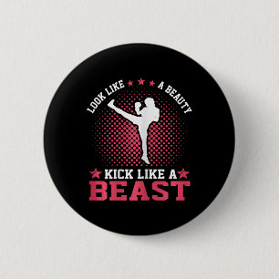 Kickboxing Girl - Look Like A Beauty Kick Like A B 6 Cm Round Badge