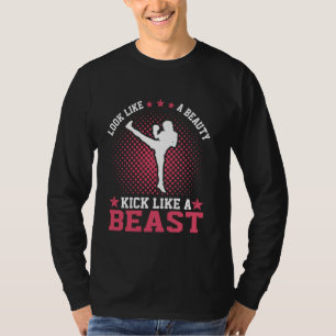 Kickboxing Girl - Look Like A Beauty Kick Like A B T-Shirt