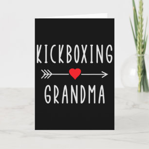 Kickboxing Grandma Proud Kickboxing Grandmother Mo Card
