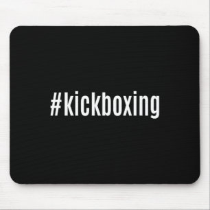 #kickboxing Hashtag Mouse Mat