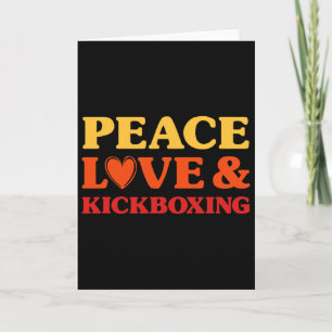 Kickboxing I Love Kickboxing For Men And Women  Card