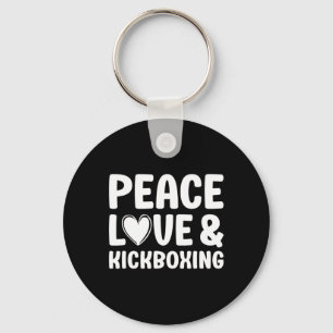Kickboxing I Love Kickboxing Kickboxer  Key Ring