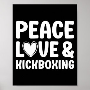 Kickboxing I Love Kickboxing Kickboxer Poster