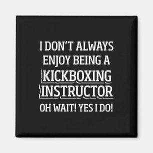 Kickboxing Instructor Kick Boxing Workout _4 Magnet