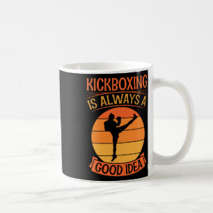 Kickboxing Is Always A Good Idea Funny Vintage Ret Coffee Mug