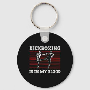 Kickboxing Is In My Blood Kickboxer Key Ring