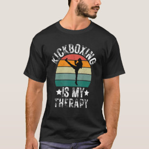 Kickboxing Is My Therapy Kick Boxing Kickboxer Wom T-Shirt
