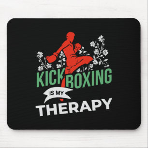 Kickboxing Is My Therapy - Martial Arts Fighter -  Mouse Mat