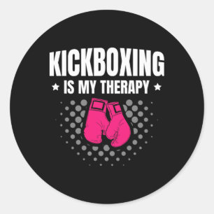 Kickboxing Is My Therapy Martial Arts For A Kickbo Classic Round Sticker