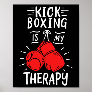 Kickboxing Kickboxer Gift Poster