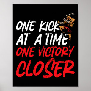 Kickboxing Kickboxer One Kick At A Time One Victor Poster