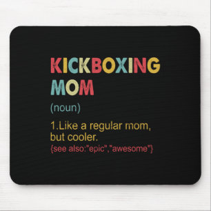 Kickboxing Mom Definition Women Martial Art Kickbo Mouse Mat