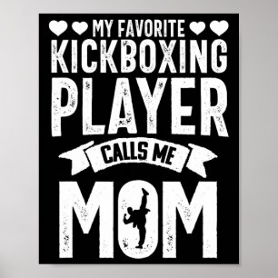 Kickboxing Mom Mama Funny Martial Arts Karate Muay Poster