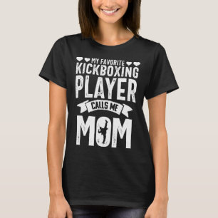 Kickboxing Mom Mama Funny Martial Arts Karate Muay T-Shirt