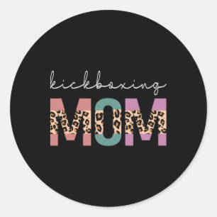 Kickboxing Mum Funny Boxing Kickboxer Mum Gift Leo Classic Round Sticker