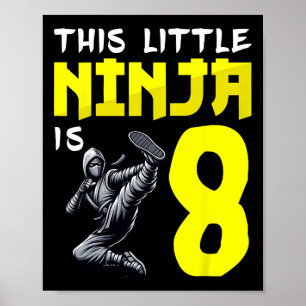 Kickboxing Ninjas This Little Ninja Is 8 Years Old Poster