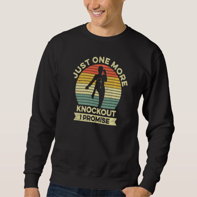 Kickboxing Quote For A Muay Thai Instructor Sweatshirt (Front)