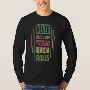 Kickboxing Skills Never Underestimate A Girl T-Shirt