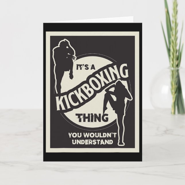 Kickboxing Thing You Wouldnt Understand Martial Ar Card (Front)