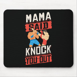 Kickboxing Vintage Mamasaid Knock You Out Mouse Mat