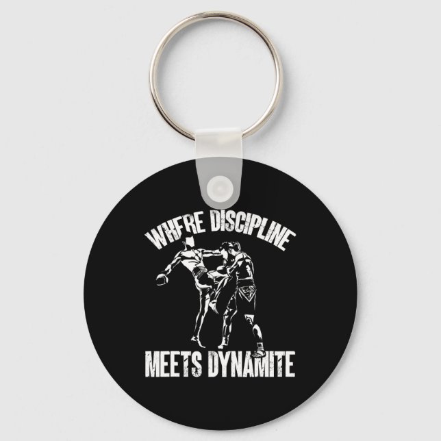 Kickboxing Where Discipline Meets Dynamite Kickbox Key Ring (Front)