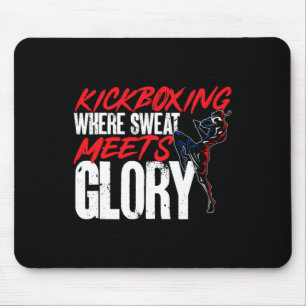 Kickboxing Where Sweat Meets Glory Kickboxer Marti Mouse Mat