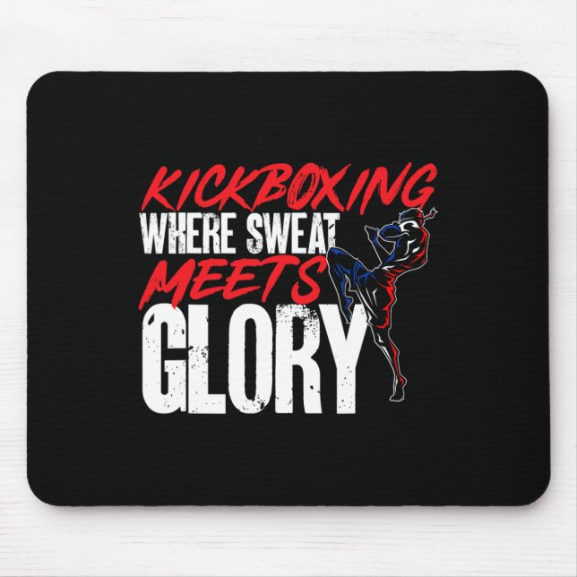 Kickboxing Where Sweat Meets Glory Kickboxer Marti Mouse Mat (Front)