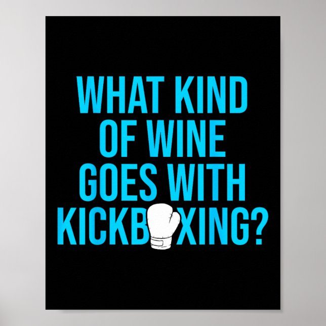 Kickboxing Wine Kick Boxing Workout  Poster (Front)