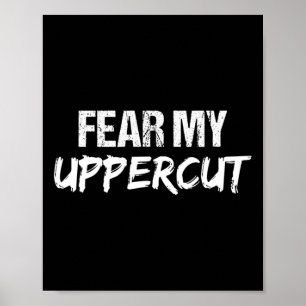 Kickboxing Workout Fear My Uppercut Poster