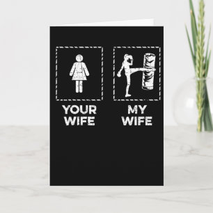 Kickboxing Your Wife My Wife Kickboxer Muay Thai D Card