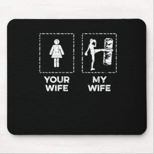 Kickboxing Your Wife My Wife Kickboxer Muay Thai D Mouse Mat