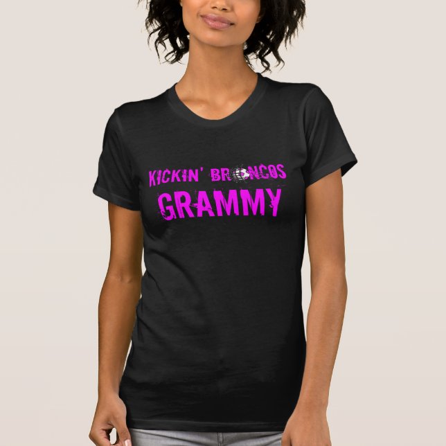 KICKIN BRONCOS GRAMMY T-SHIRT (Front)