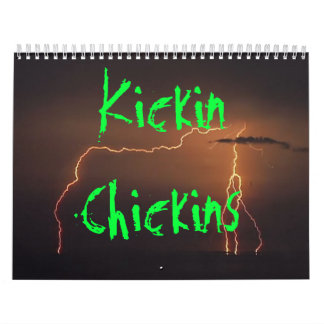 Kickin Chickins Calander Calendar