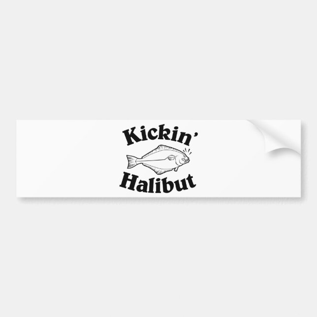Kickin' Halibut Bumper Sticker (Front)