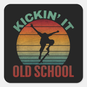 Kickin' It Old School Skateboarding Skateboard Square Sticker