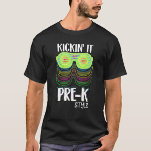 Kickin It Pre K Style Back To School Teacher Kids T-Shirt