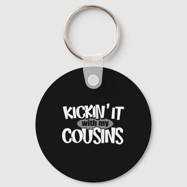 Kickin It With My Cousins 1 Design Key Ring (Front)