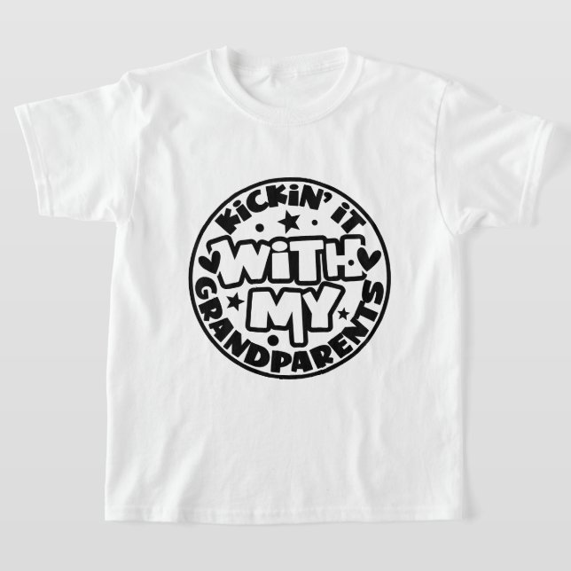 Kickin it With my Grandparents T-Shirt (Laydown)