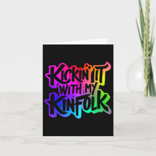Kickin' It With My Kinfolk Funny Family Reunion  Card