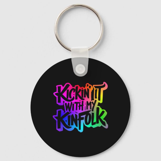 Kickin' It With My Kinfolk Funny Family Reunion  Key Ring (Front)