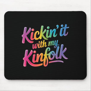 Kickin' It With My Kinfolk Funny Family Reunion Mouse Mat