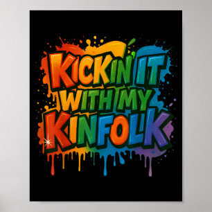 Kickin It With My Kinfolk Funny Family Reunion Poster