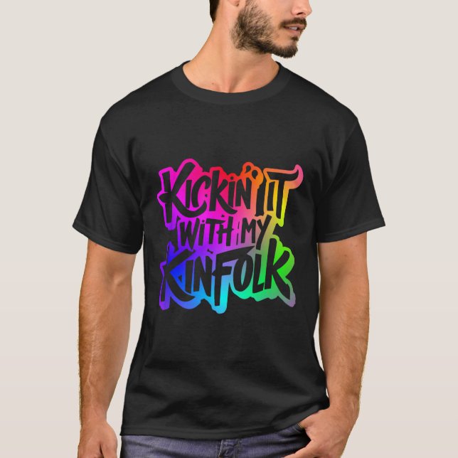 Kickin' It With My Kinfolk Funny Family Reunion  T-Shirt (Front)