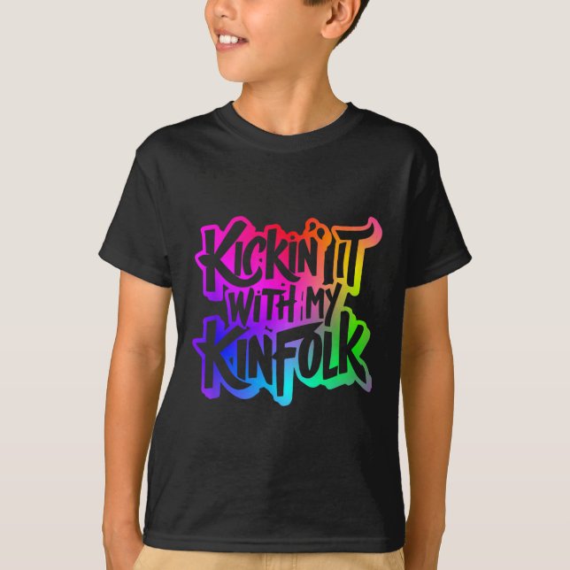 Kickin' It With My Kinfolk Funny Family Reunion  T-Shirt (Front)