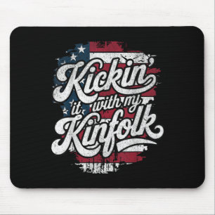Kickin It With My Kinfolk Mouse Mat