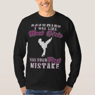 Kickin Laughter! Funny Karate Girl Mistake Tee