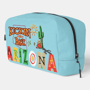 Kicking Back in Arizona  Dopp Kit