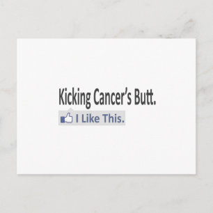 Kicking Cancer's Butt ... I Like This Postcard