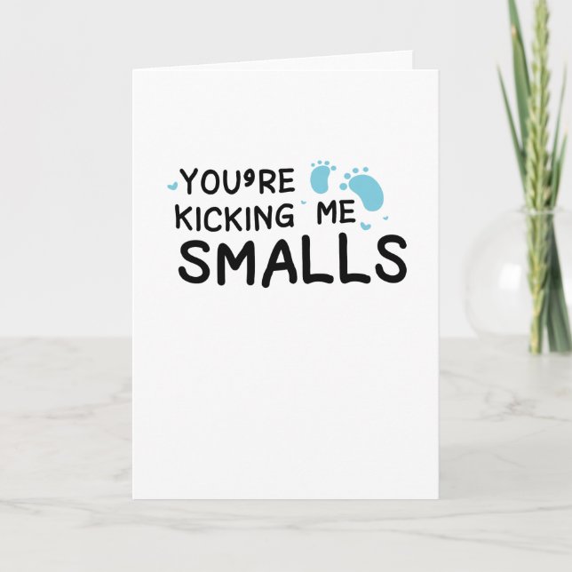 Kicking Me Smalls Pregnancy Maternity Funny Mum Announcement (Front)
